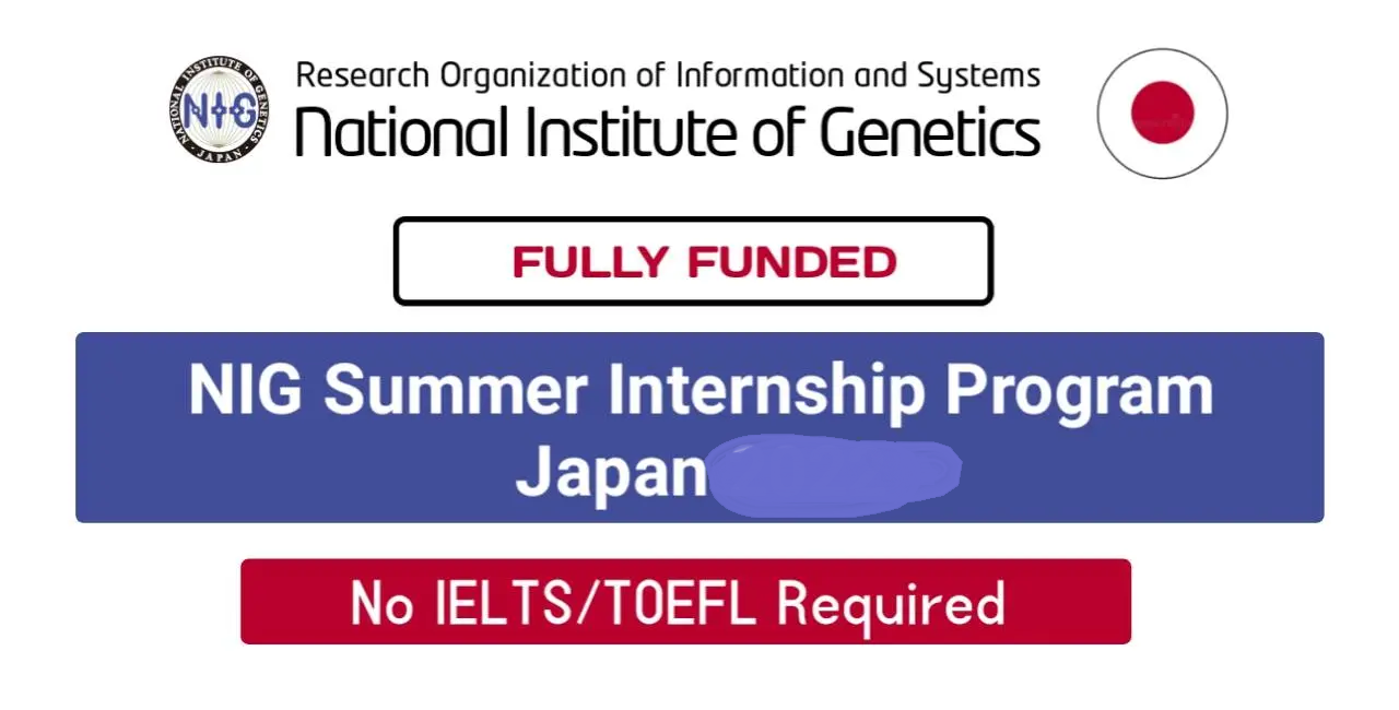 NIG Japan Summer Internship Program 2023 Fully Funded